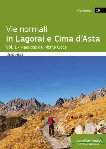 Vie normali in Lagorai e Cima d’Asta Vol. 1