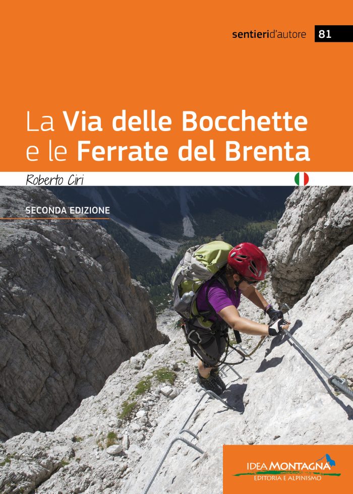 La Via delle Bocchette e le Ferrate del Brenta (2a ed.)